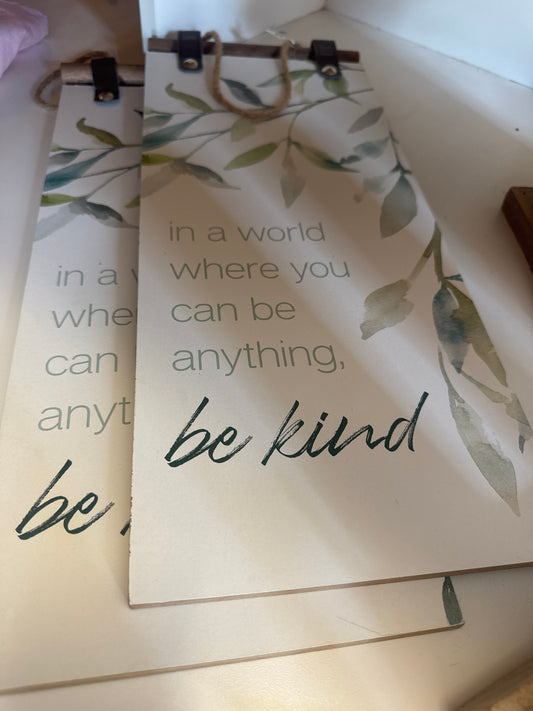 Be Kind