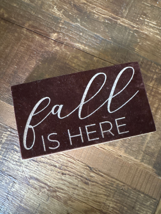 Velvet Fall Sign