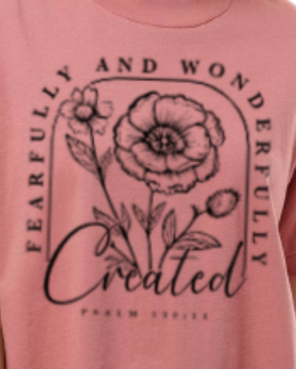 Fearfully & Wonderfully Created Graphic Tee